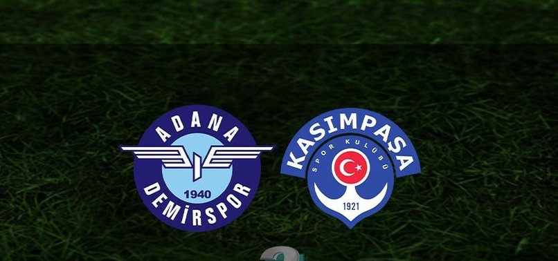 Adana Demirspor - Kasımpaşa maçı CANLI izle